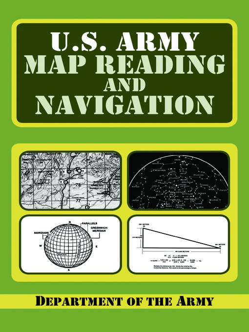Title details for U.S. Army Map Reading And Navigation by Department of the Army - Wait list